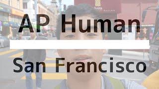 AP Human San Francisco Vlog 2016 w/ Dood76