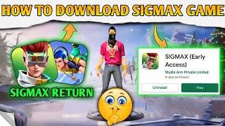 How To Download Sigmax Beta Version | Sigmax New Update | Sigmax download Link | Sigma Game Download