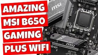 Best VALUE AM5 Motherboard MSI B650 Gaming Plus WiFi