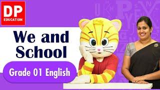 Lesson 1 | Chapter 01 | We and School | Grade 01 English