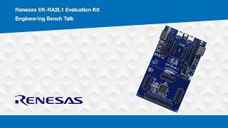 Renesas Electronics RTK7EKA2L1S001BE Evaluation Kit - Engineering Bench Talk | Mouser Electronics