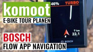 Im TEST: komoot Route planen für E BIKE Tour mit BOSCH Flow App Navigation