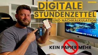 Digitaler Stundenzettel & Baustellen Nachkalkulation