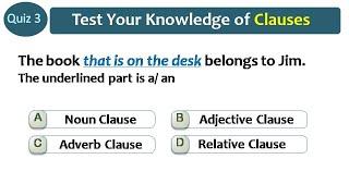 Quiz on all types of Clauses | Quiz on Clauses by Quality Education | Learn and practice Clauses