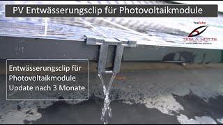 PV Entwässerungsclip für Photovoltaikmodule - Update nach 3 Monate