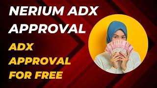 nerium adx approval free process II Free Adx Ma Account Approval