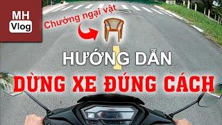 Hướng dẫn phanh/thắng gấp và dừng xe đúng cách - Minh Hiệp Vlog