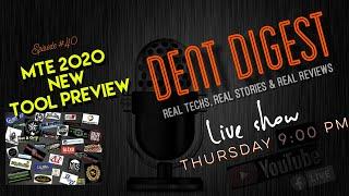 The Dent Digest LIVE SHOW | Episode #40|RPS Dent Specialists|MTE TOOL SHOW