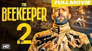 The Beekeeper 2 2025 Full English Movie | Jason Statham, Josh Hutcherson, Phylicia | Reviews & Facts