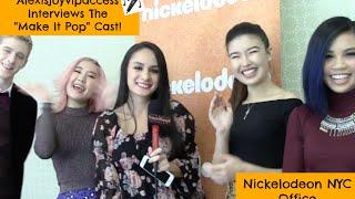 Make It Pop Interview - Alexisjoyvipaccess - Erika Tham, Megan Lee, Louriza Tronco, Dale Whibley