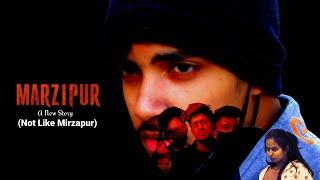 MARZIPUR | Part-1 | Sriraj Pillai | The Team Unknown Productions