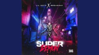 Super Demons (feat. Lil Dotz)