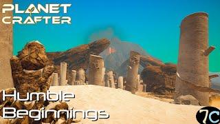 Humble Beginnings - The Planet Crafter - Live