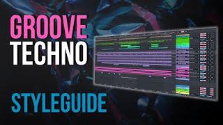 Styleguide: Groove Techno – So produzierst Du groovy Techno auf 140 bpm I Ableton Track Walkthrough