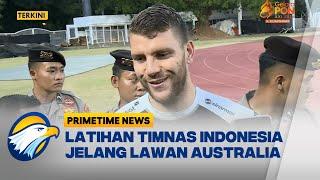 Latihan Timnas Jelang Laga Lawan Australia [Primetime News]