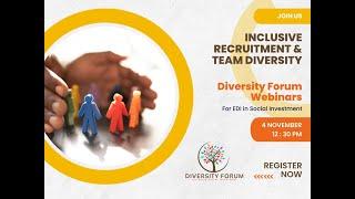 Diversity Forum Webinar - Inclusive Recruitment & Team Diversity