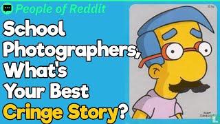 School Photographers, What's Your Best Cringe Story?