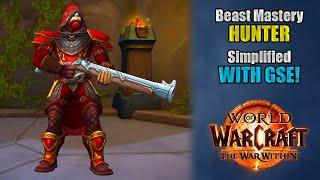 Beast Mastery Hunter SIMPLIFIED with GSE! | The War Within 11.1