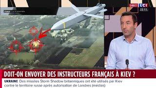 [/] Missiles STORM SHADOW sur la RUSSIE / Des instructeurs français en Ukraine