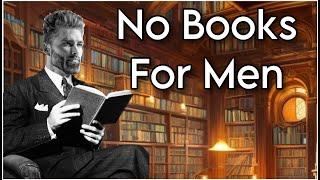 No Books for Men