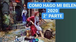 Como Hago mi belén 2020 ( 2° parte )