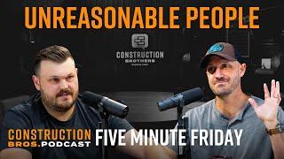 Unreasonable People | 5 Minute Friday