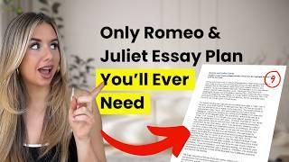 Romeo and Juliet Essay plan to fit ANY question (Grade 9!)