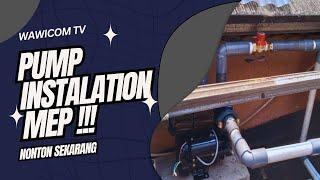 pump installation and leak repair project in buahbatu | MEP