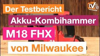 Milwaukee M18 FHX: Der Akku-Kombihammer im Test | HandwerkerTV Clip #62