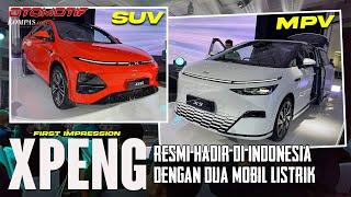 Impresi Singkat Mobil Listrik Xpeng G6 & X9 | FIRST IMPRESSION