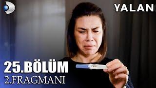 YALAN 25.BÖLÜM 2. FRAGMANI / Hazal hamile !