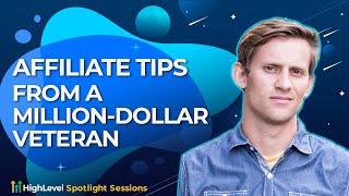 Affiliate Tips From Million-Dollar Veteran Spencer Mecham