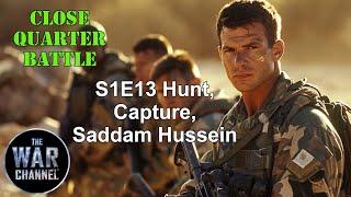 Close Quarter Battle | S1E13 | Hunt & Capture Saddam Hussein | Full Documentary