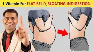 Just 1 Vitamin For Flat Belly, Bloating ,Indigestion - Dr. Vivek Joshi