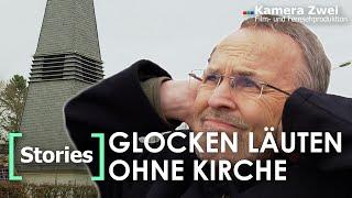 Ach Du heiliger Bimbam! Kirche abgerissen, doch die Glocken läuten weiter | Kamera Zwei