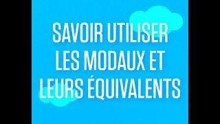 Savoir utiliser les modaux et leurs équivalents - Anglais lycée