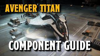 Avenger Titan Component Guide - Star Citizen