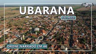 CONHEÇA A CIDADE DE UBARANA NO INTERIOR DE SÃO PAULO - DRONE EM 4K ULTRAHD NARRADO