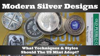 1903 Comparing Modern Silver Designs - What Techniques & Styles Should The US Mint Adopt?