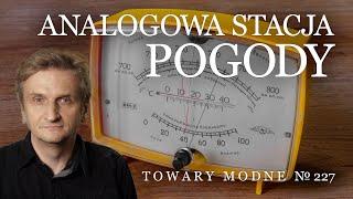 Analogowa stacja pogody [TOWARY MODNE 227]