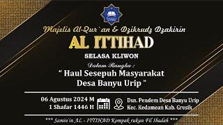  LIVE-Majelis Al Qur'an & Dzikrudz Dzakirin AL ITTIHAD | SELASA KLIWON |Banyu Urip-Kedamean |Gresik