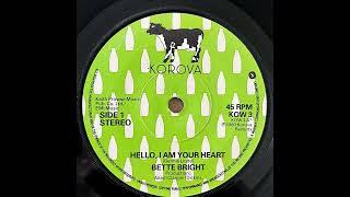 BETTE BRIGHT - HELLO I AM YOUR HEART - ALL GIRLS LIE