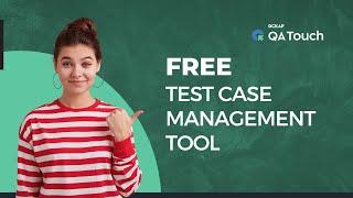 QA Touch - Free Test Case Management Tool