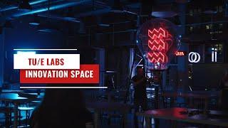 Innovation Space | TU/e Labs