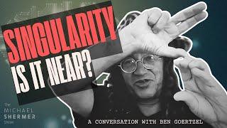 The Road to Singularity: Ben Goertzel on AGI and The Fate of Humanity