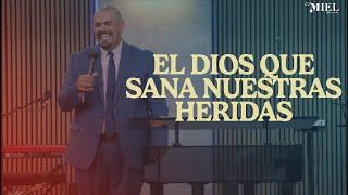 El Dios que sana nuestras heridas. || Pastor: Oscar Torres || 05/12/24