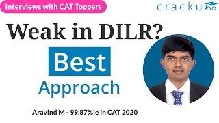 How to prepare for CAT DILR - Aravind Muralidharan, 99.87%ile | CAT 2020 Topper