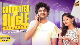 Committed But Single - Reloaded  | Pratheesh, Divya Gowri | Hariharan Velu | Comedy | 4K | Finally