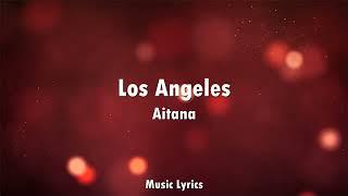 Aitana - Los Ángeles (Letra)