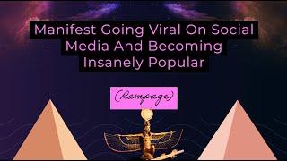 Manifest Going Viral On Social Media And Becoming Insanely Popular (Rampage)